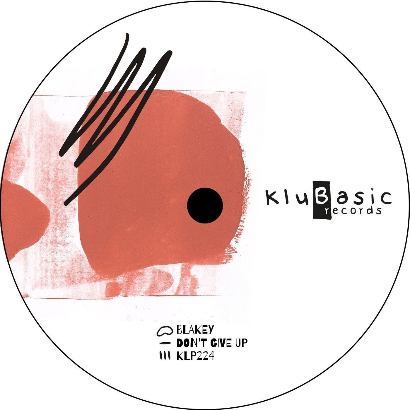 Blakey - Don't Give Up [KLP224]